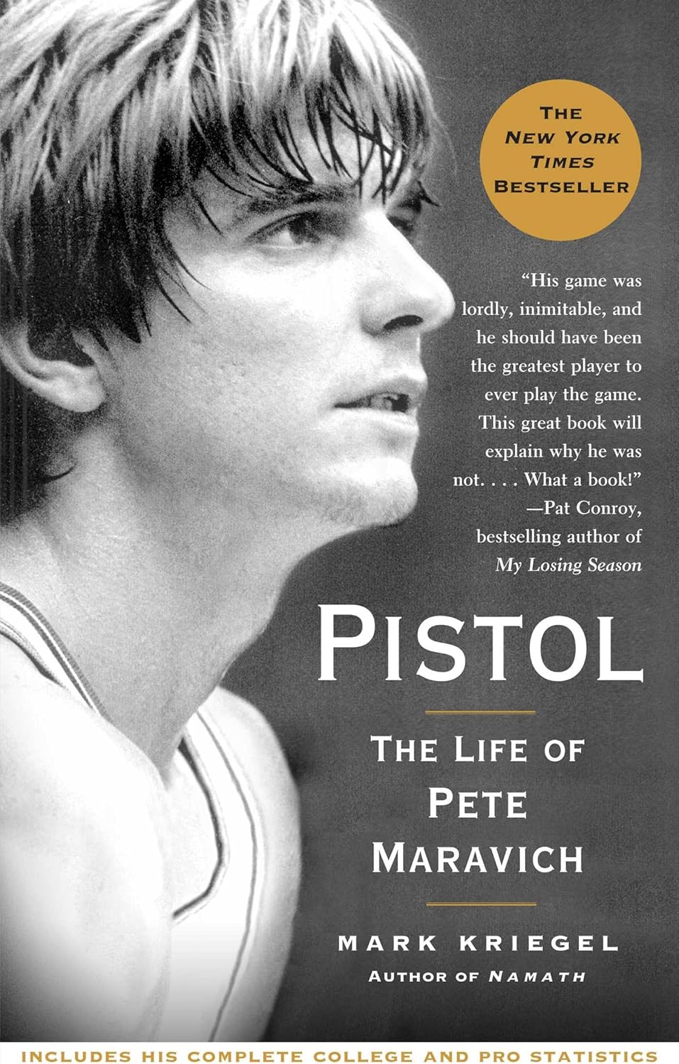 Pistol: A Biography of Pete Maravich