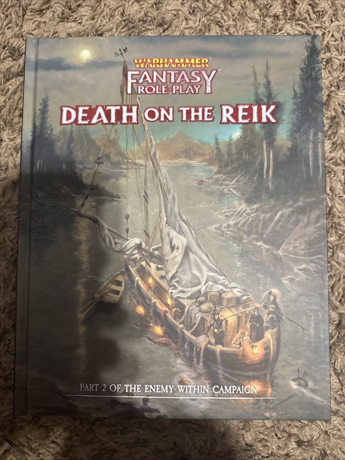 Warhammer Fantasy RPG: Enemy Within Campaign Volume #2 - Death on The Reik